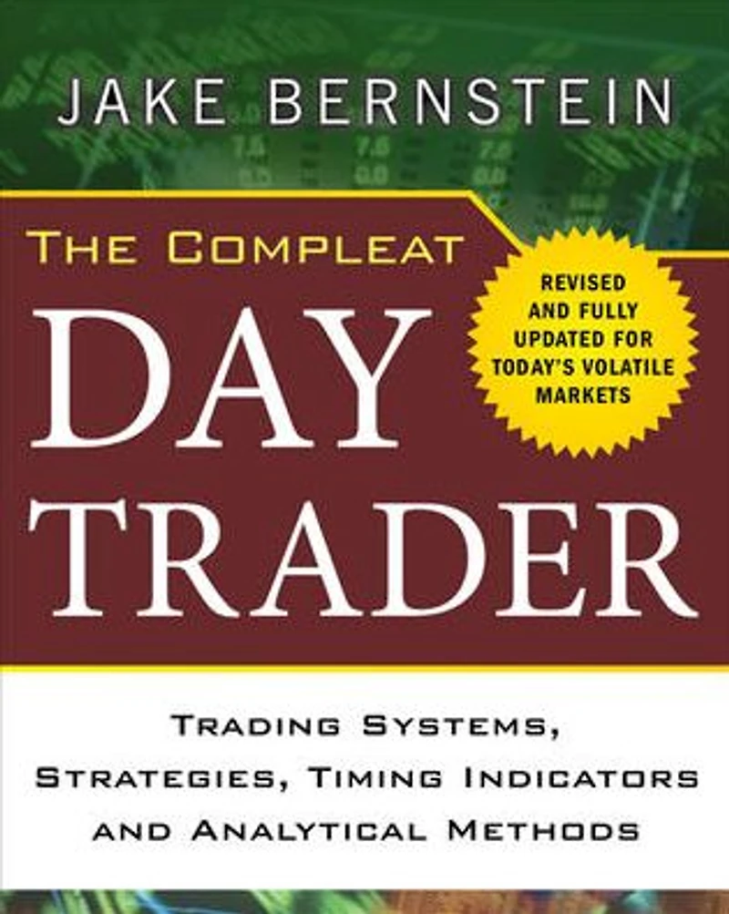 The Compleat Day Trader, Second Edition