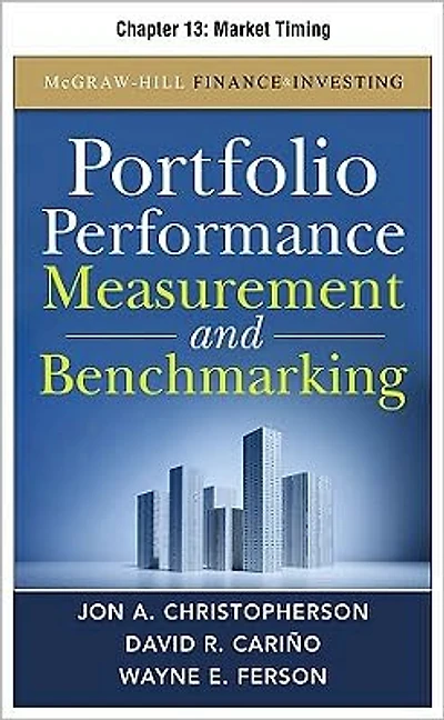 Portfolio Performance Measurement and Benchmarking, Chapter 13 - Market Timing