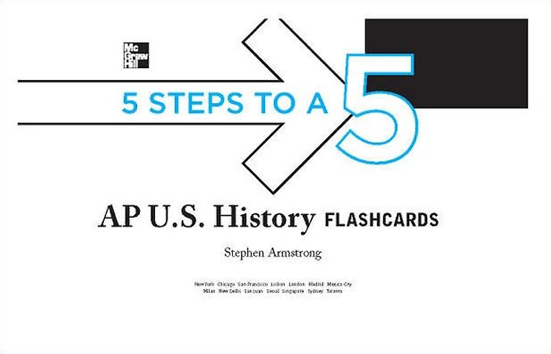 5 Steps to a AP U.S. History Flashcards