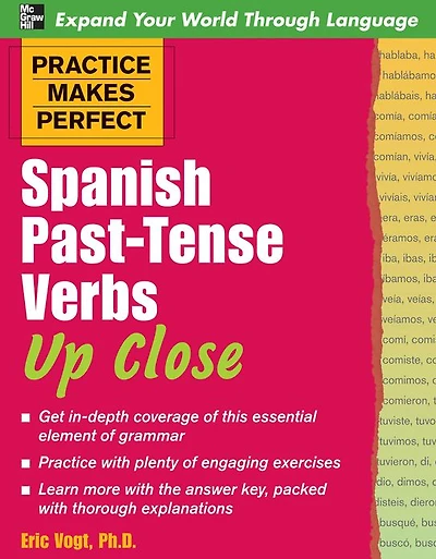 Practice Makes Perfect: Spanish Past-Tense Verbs Up Close