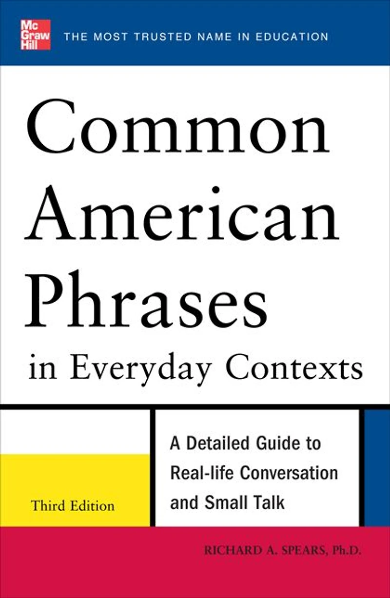 Common American Phrases Everyday Contexts, 3rd Edition