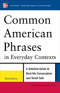 Common American Phrases Everyday Contexts, 3rd Edition