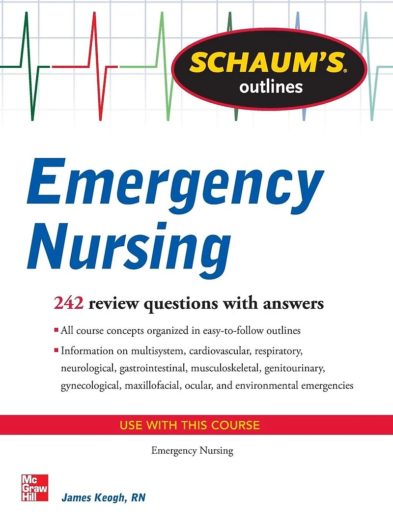 Schaum's Outline of Emergency Nursing: 242 Review Questions