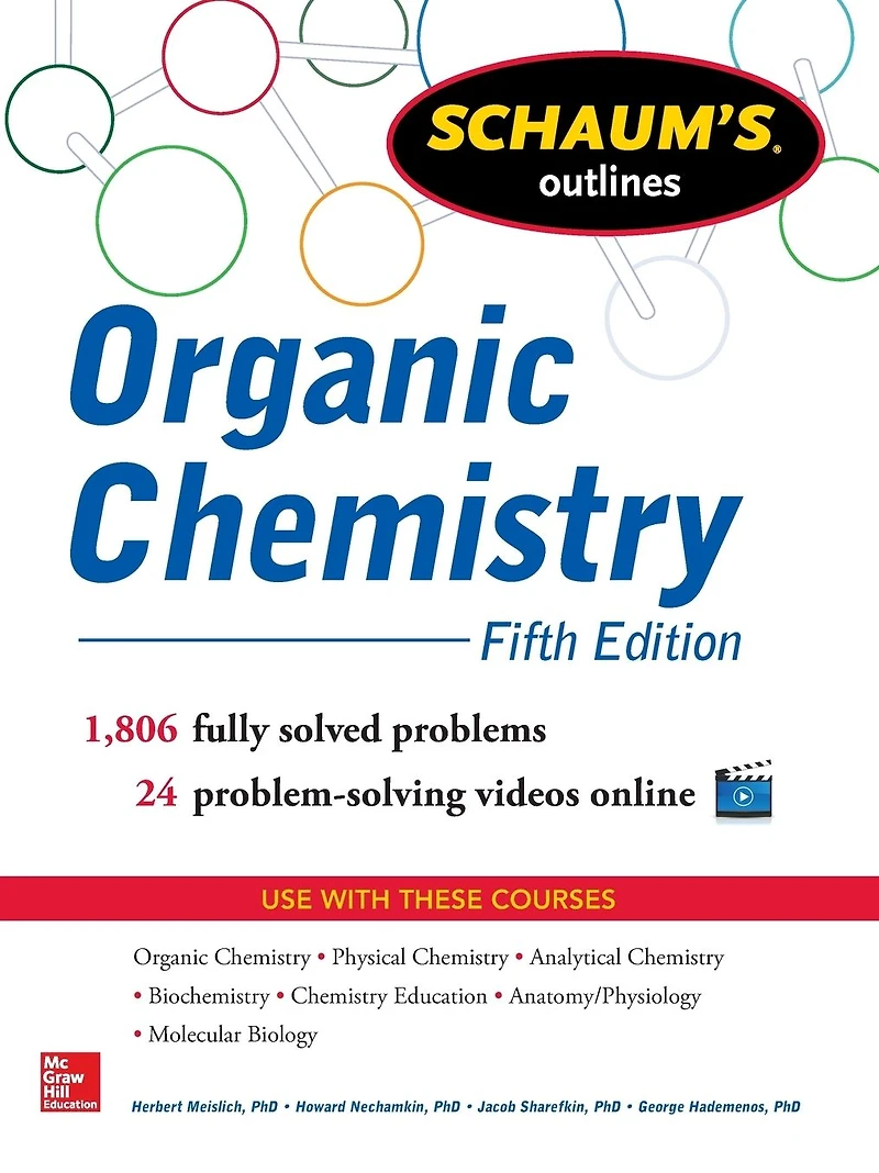 Schaums Outline of Organic Chemistry 5/E: 1,806 Solved Problems + 24 Videos