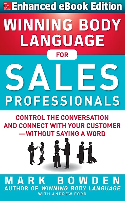 Winning Body Language for Sales (Enhanced Edition)