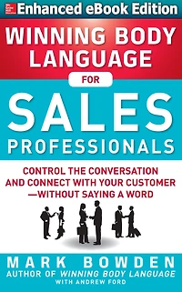 Winning Body Language for Sales (Enhanced Edition)
