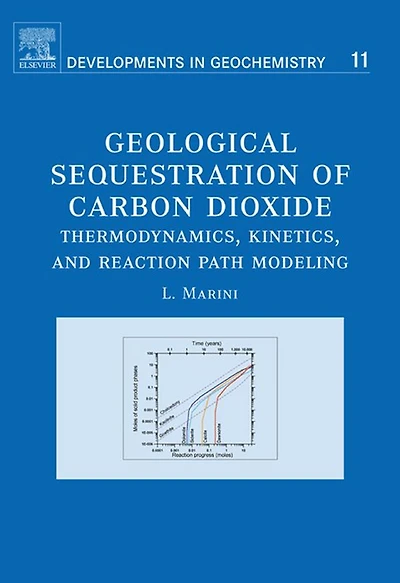 Geological Sequestration of Carbon Dioxide: Thermodynamics, Kinetics, and Reaction Path Modeling