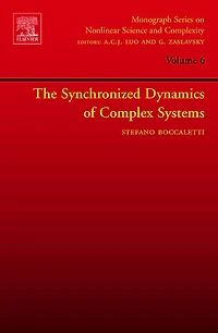 The Synchronized Dynamics of Complex Systems