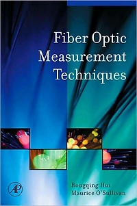 Fiber Optic Measurement Techniques