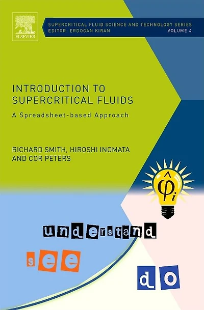 Introduction to Supercritical Fluids: A Spreadsheet-based Approach