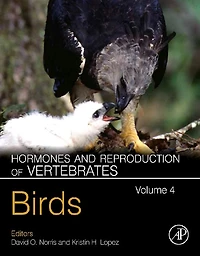 Hormones and Reproduction of Vertebrates, Volume 4: Birds