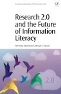 Research 2.0 and the Future of Information Literacy