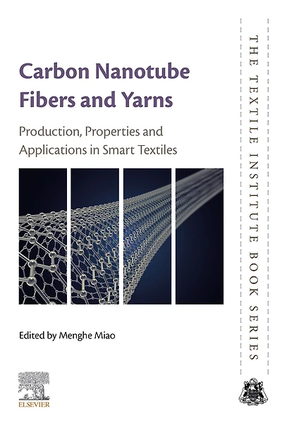 Carbon Nanotube Fibres and Yarns: Production, Properties and Applications in Smart Textiles
