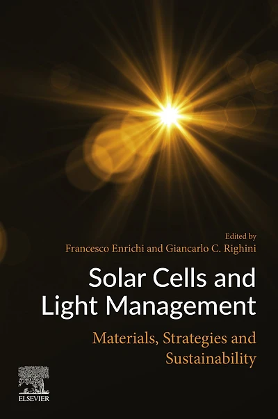 Solar Cells and Light Management: Materials, Strategies and Sustainability
