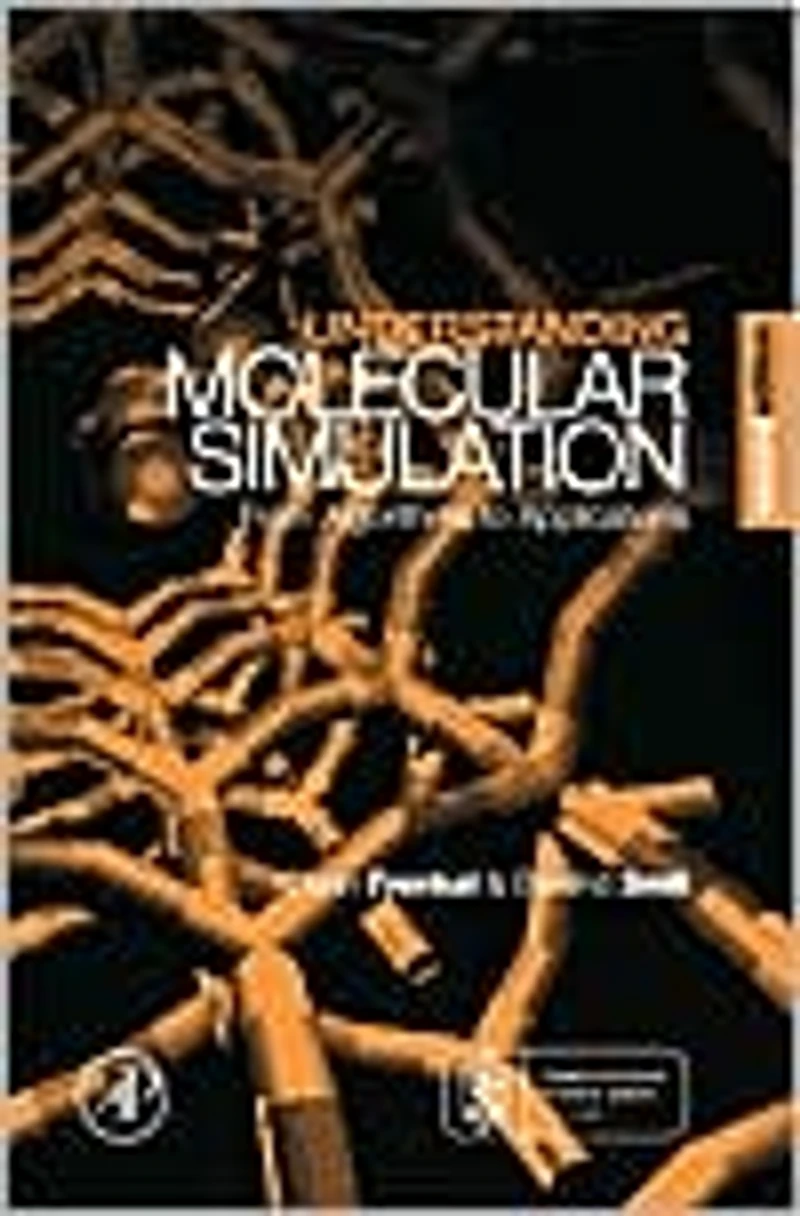 Understanding Molecular Simulation: From Algorithms to Applications