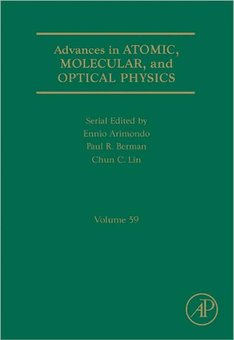 Advances in Atomic, Molecular, and Optical Physics
