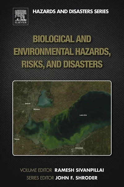 Biological and Environmental Hazards, Risks, and Disasters