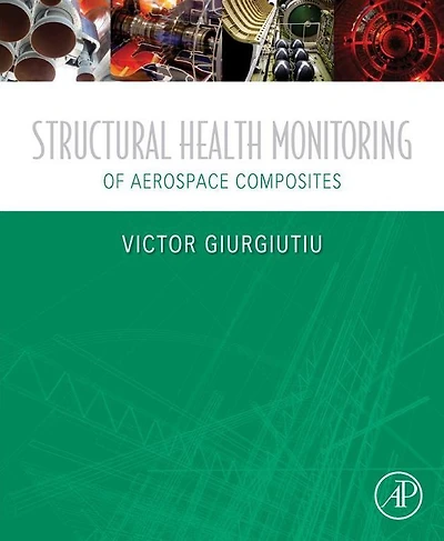 Structural Health Monitoring of Aerospace Composites