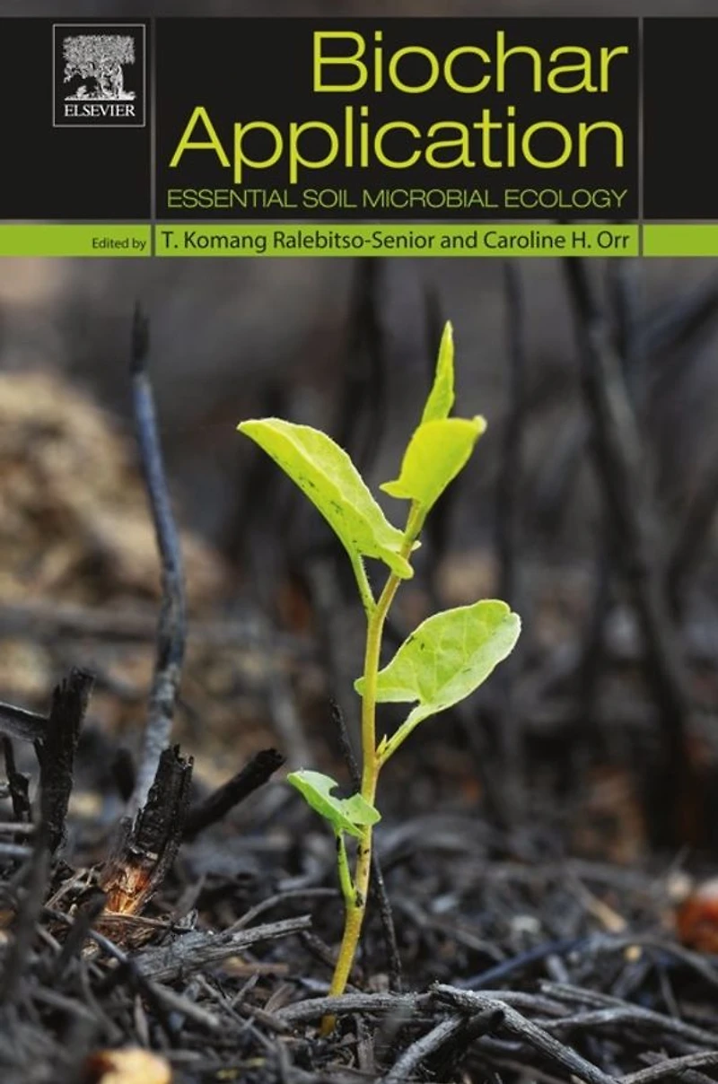 Biochar Application: Essential Soil Microbial Ecology