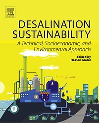 Desalination Sustainability: A Technical, Socioeconomic, and Environmental Approach