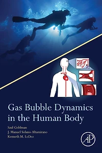 Gas Bubble Dynamics in the Human Body