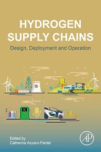 Hydrogen Supply Chain: Design, Deployment and Operation