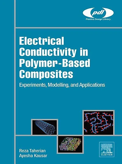 Electrical Conductivity in Polymer-Based Composites: Experiments, Modelling, and Applications