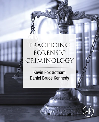 Practicing Forensic Criminology