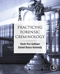 Practicing Forensic Criminology