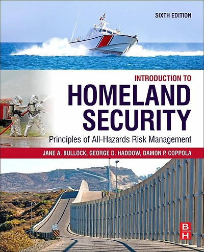 Introduction to Homeland Security: Principles of All-Hazards Risk Management