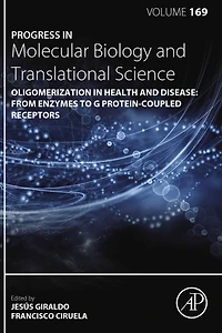 Oligomerization in Health and Disease: From Enzymes to G Protein-Coupled Receptors