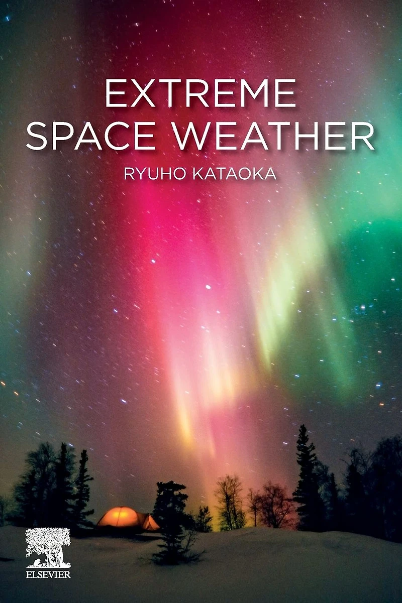 Extreme Space Weather