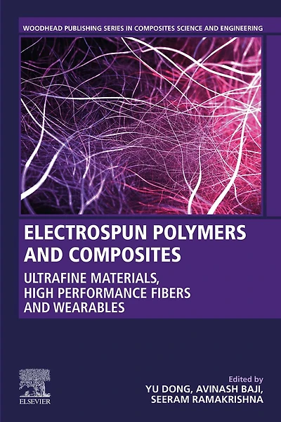 Electrospun Polymers and Composites: Ultrafine Materials, High Performance Fibers and Wearables