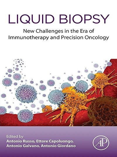 Liquid Biopsy: New Challenges in the era of Immunotherapy and Precision Oncology