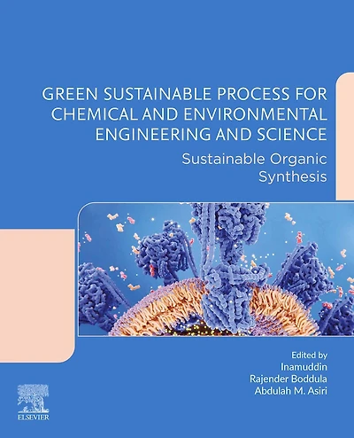Green Sustainable Process for Chemical and Environmental Engineering and Science: Sustainable Organic Synthesis