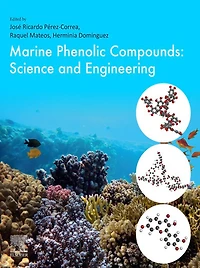 Marine Phenolic Compounds: Science and Engineering