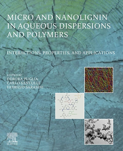 Micro and Nanolignin in Aqueous Dispersions and Polymers: Interactions, Properties, and Applications