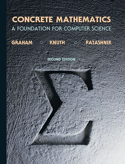 Concrete Mathematics: A Foundation for Computer Science