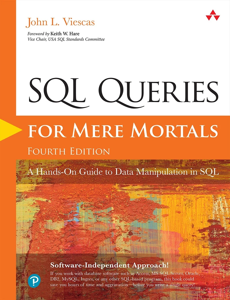 SQL Queries for Mere Mortals: A Hands-On Guide to Data Manipulation