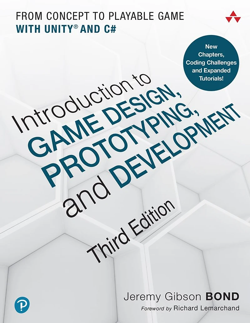 Introduction to Game Design, Prototyping, and Development: From Concept Playable with Unity C#