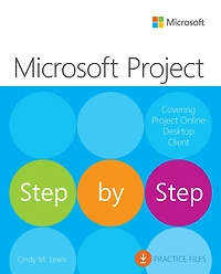 Microsoft Project Step by (Covering Online Desktop Client)
