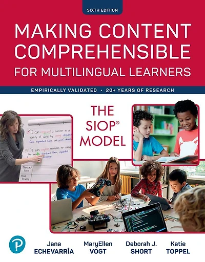 Making Content Comprehensible for Multilingual Learners: The SIOP Model