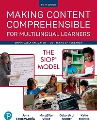 Making Content Comprehensible for Multilingual Learners: The SIOP Model