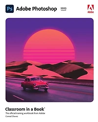 Adobe Photoshop Classroom a Book (2021 release)