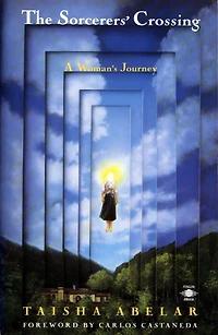 The Sorcerer's Crossing: A Woman's Journey