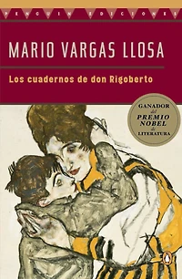 Los cuadernos de Don Rigoberto / The Notebooks of