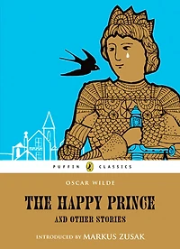 The Happy Prince and Other Stories