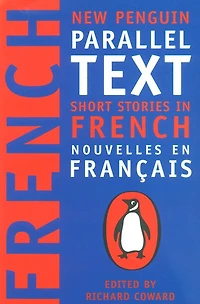 Short Stories French: New Penguin Parallel Texts