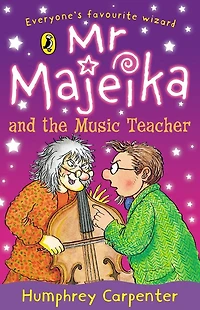 Mr Majeika and the Music Teacher