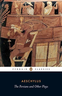 Persians and Other Plays